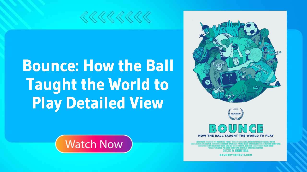 Bounce: How the Ball Taught the World to Play