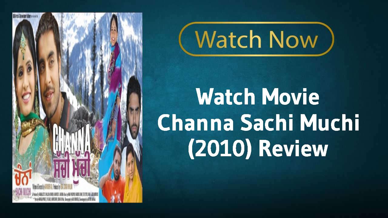 Channa Sachi Muchi (2010)