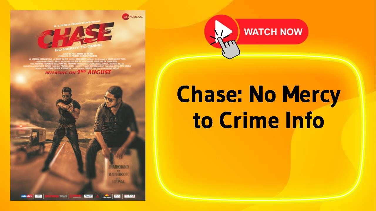 Chase: No Mercy to Crime